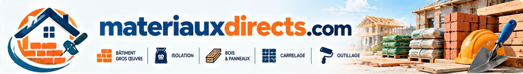Matériaux Directs – Matériaux de Construction, Rénovation et Bricolage